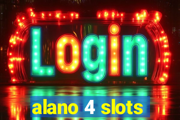 alano 4 slots